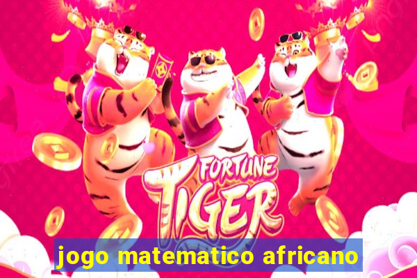 jogo matematico africano